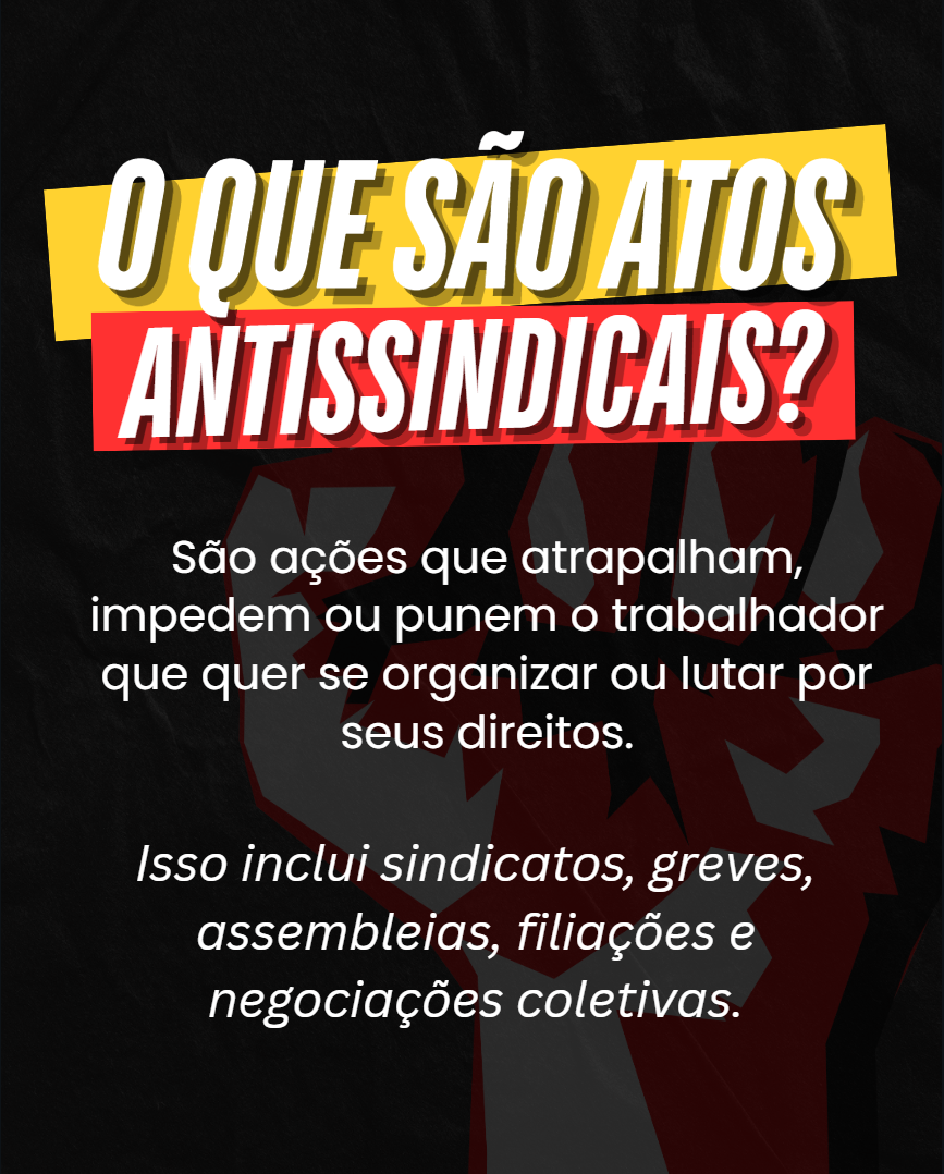 Capa da galeria Atos Antissindicais: O Que São e Por Que Devem Ser Denunciados
