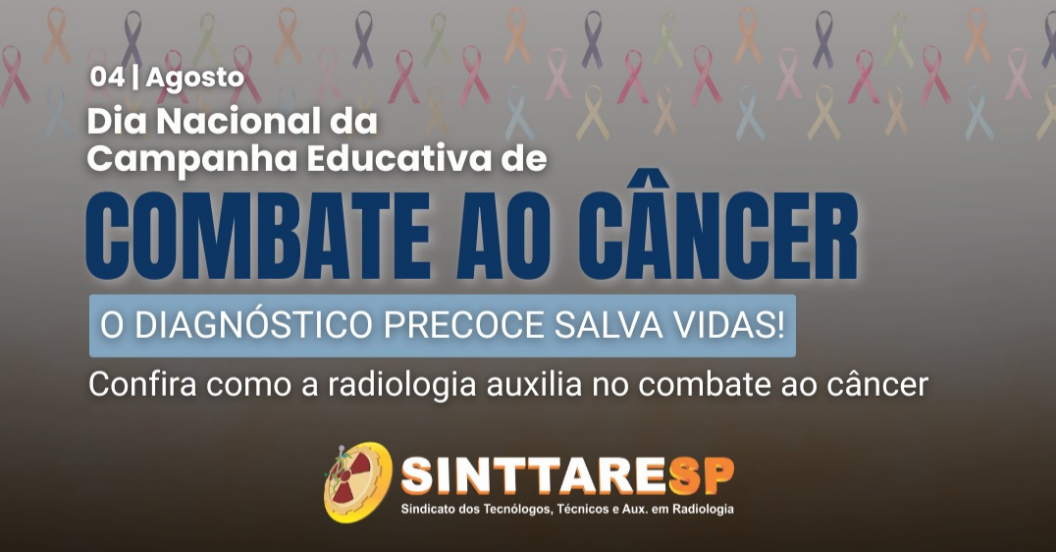 Imagem da notícia 04 DE AGOSTO: DIA NACIONAL DE COMBATE AO CÂNCER